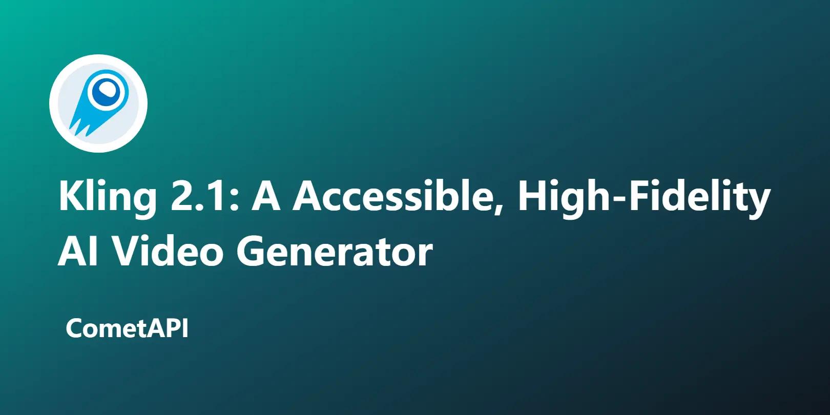Kuaishou Unveils Kling 2.1: A More Accessible, High-Fidelity AI Video Generator